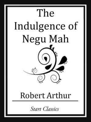 cover image of The Indulgence of Negu Mah